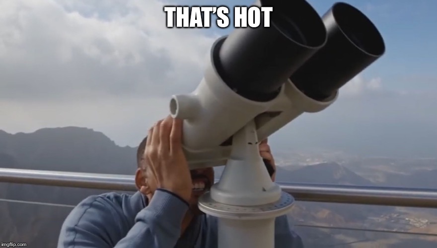 Ahhh that’s hot | THAT’S HOT | image tagged in ahhh thats hot | made w/ Imgflip meme maker