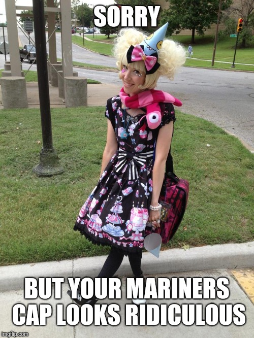 Annika Fashion Police Hat | SORRY; BUT YOUR MARINERS CAP LOOKS RIDICULOUS | image tagged in annika fashion police hat | made w/ Imgflip meme maker