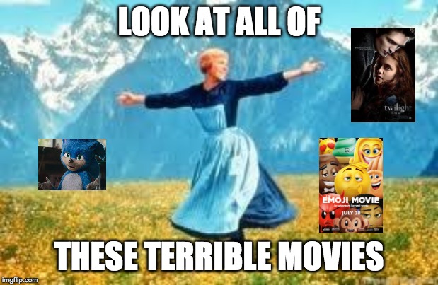 Look At All These Meme | LOOK AT ALL OF; THESE TERRIBLE MOVIES | image tagged in memes,look at all these | made w/ Imgflip meme maker