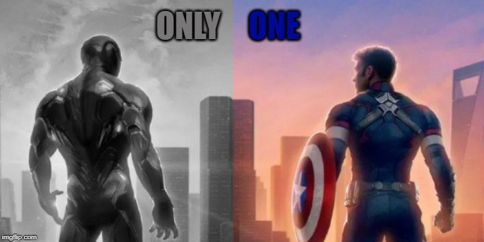 Only One | image tagged in memes,avengers endgame,spoilers | made w/ Imgflip meme maker