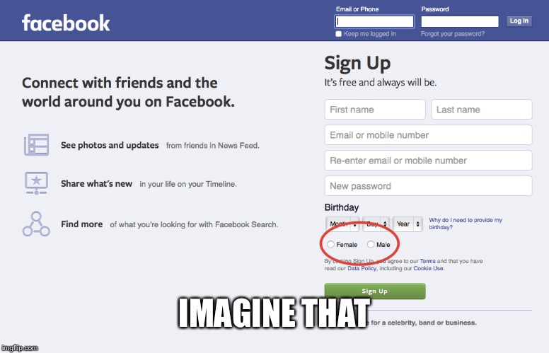 Far-left Facebook says we should celebrate 700-odd genders but... | IMAGINE THAT | image tagged in facebook,liberal hypocrisy | made w/ Imgflip meme maker