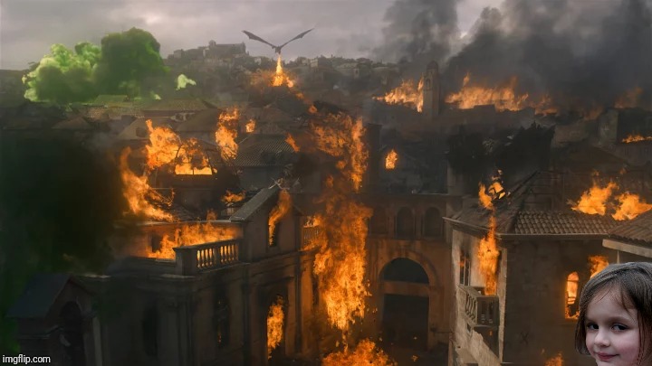 Disaster girl GOT | image tagged in disaster girl,game of thrones | made w/ Imgflip meme maker