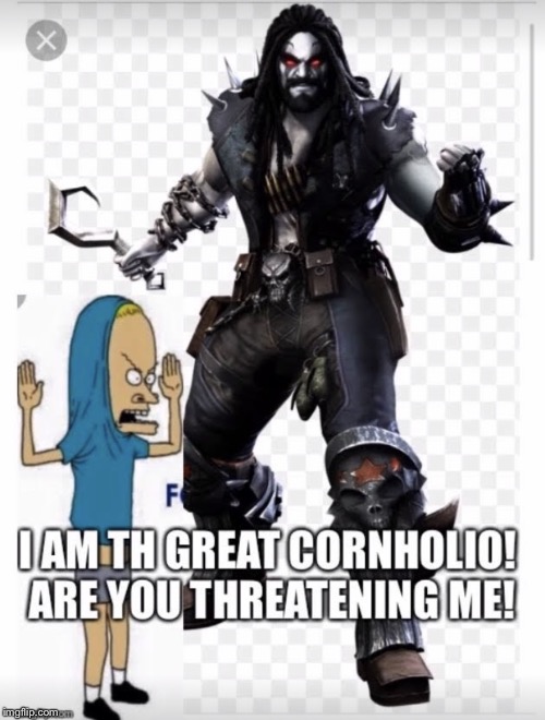 The Great Cornholio | image tagged in the great cornholio | made w/ Imgflip meme maker
