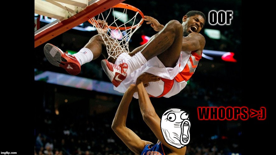 WTF Moment | OOF; WHOOPS >:) | image tagged in basketball,wtf,ball touching,troll face | made w/ Imgflip meme maker