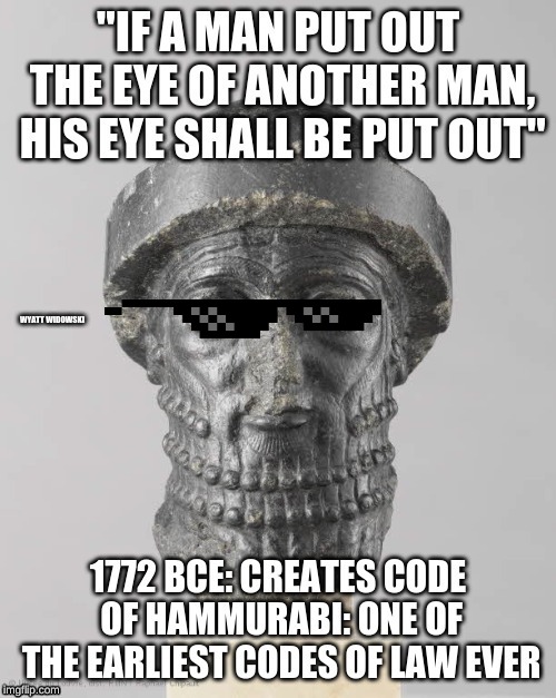 Hammurabi Global 10 meme | image tagged in hammurabi,yeet,aye | made w/ Imgflip meme maker
