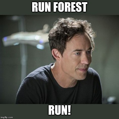 The Flash | RUN FOREST; RUN! | image tagged in the flash | made w/ Imgflip meme maker