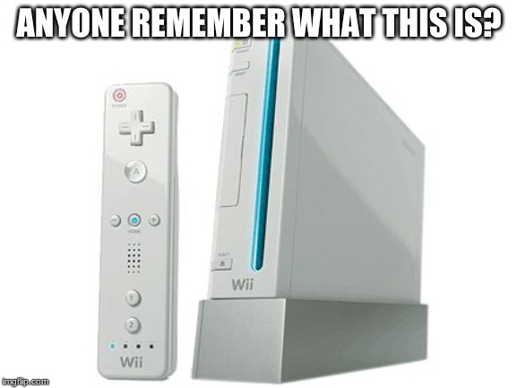 Comment below! | ANYONE REMEMBER WHAT THIS IS? | image tagged in memes,gaming,2008 | made w/ Imgflip meme maker