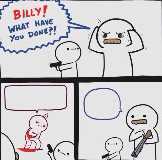 High Quality billy! Blank Meme Template