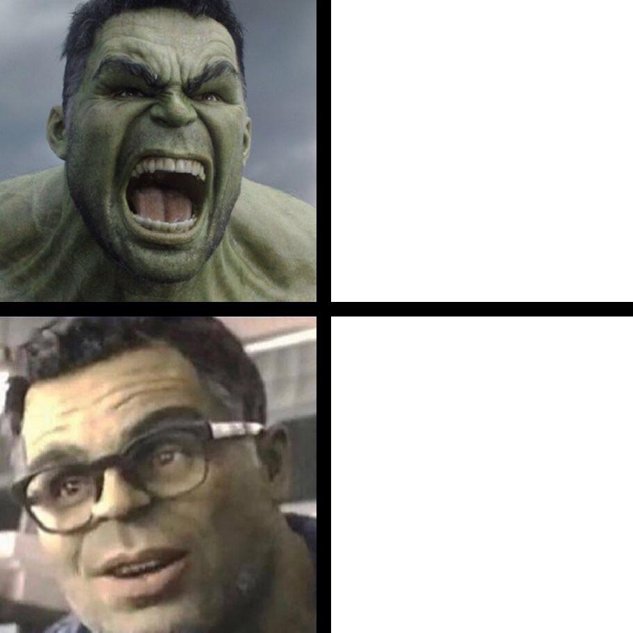 Angry hulk vs civil hulk Blank Meme Template