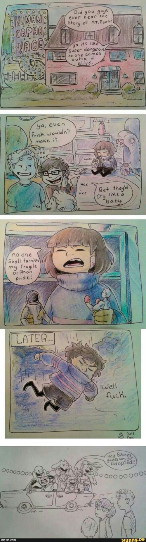 The real frisk story | image tagged in undertale | made w/ Imgflip meme maker
