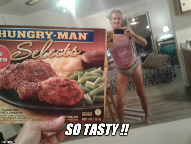 SO TASTY !! | made w/ Imgflip meme maker
