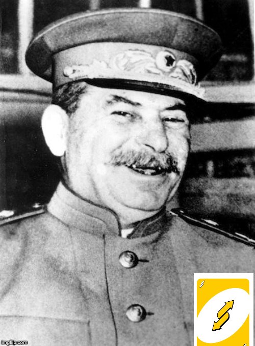 Stalin smile | image tagged in stalin smile | made w/ Imgflip meme maker