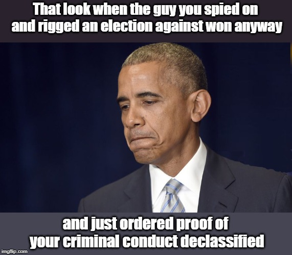 Obama is going to get exposed and there's nothing anyone can do about it. | That look when the guy you spied on and rigged an election against won anyway; and just ordered proof of your criminal conduct declassified | image tagged in obama worried | made w/ Imgflip meme maker