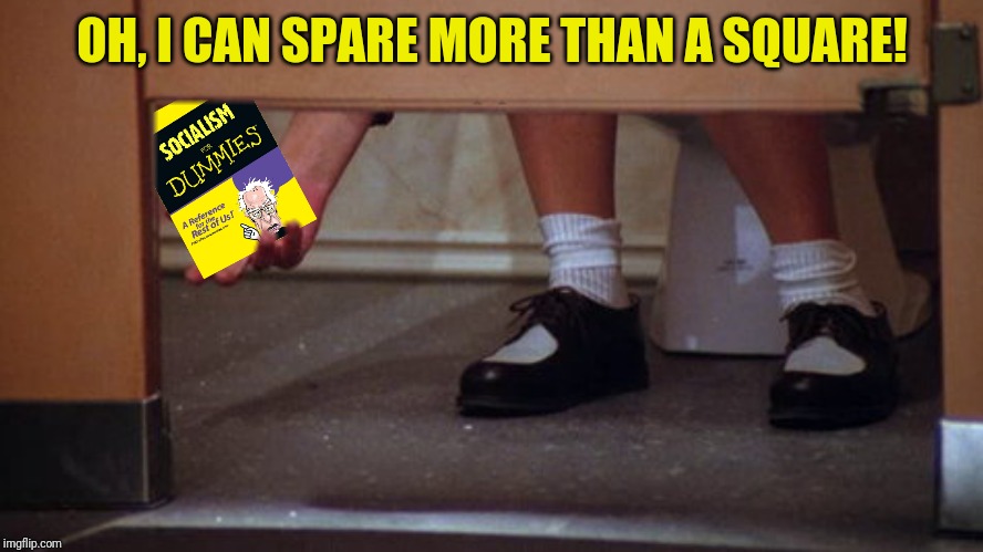 OH, I CAN SPARE MORE THAN A SQUARE! | made w/ Imgflip meme maker