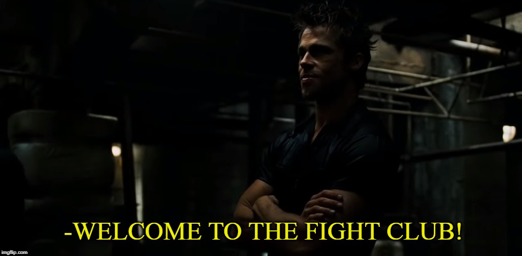 welcome to the fight club Blank Meme Template