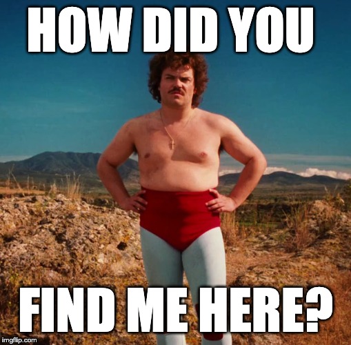 HOW DID YOU FIND ME HERE? | made w/ Imgflip meme maker