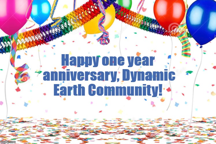 celebrate | Happy one year anniversary, Dynamic Earth Community! | image tagged in celebrate | made w/ Imgflip meme maker