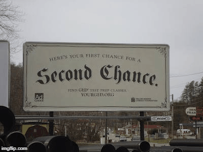Second Chance! | image tagged in gifs,billboard | made w/ Imgflip images-to-gif maker