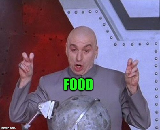 Dr Evil Laser Meme | FOOD | image tagged in memes,dr evil laser | made w/ Imgflip meme maker