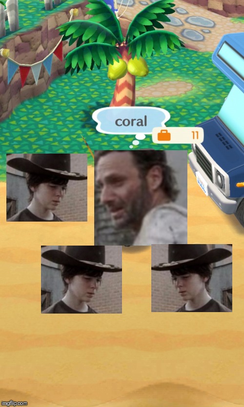 Too Many Corals | image tagged in thewalkingdead | made w/ Imgflip meme maker