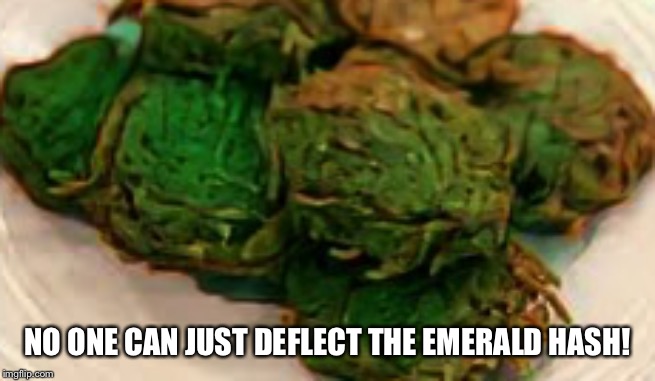 Only Jojo fans will get this | NO ONE CAN JUST DEFLECT THE EMERALD HASH! | made w/ Imgflip meme maker