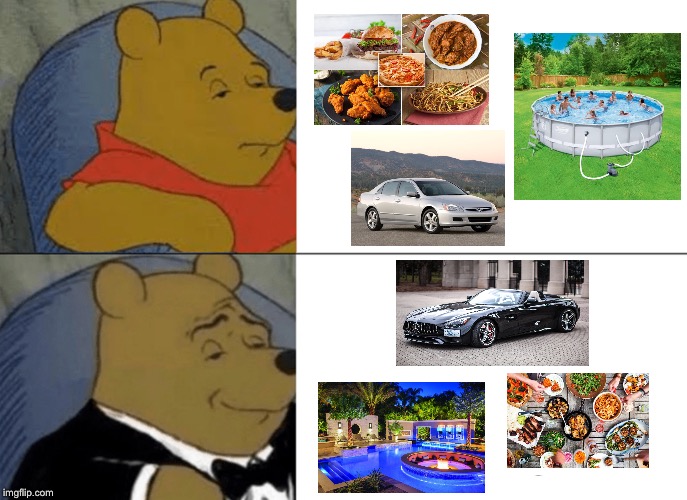 Expensive Sunny Tastes | image tagged in memes,tuxedo winnie the pooh,summer time,dank meme | made w/ Imgflip meme maker
