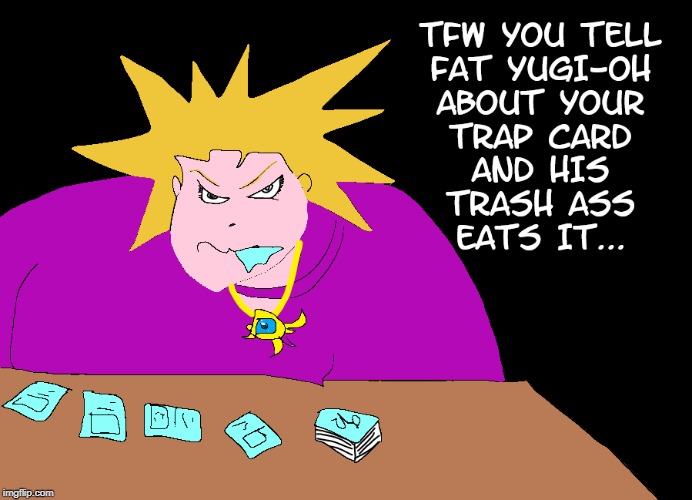 Body shaming cartoons with MS Paint | image tagged in eat his cards yugi,does anyone still play this,i feel like maybe they still sell these at target or soemthing | made w/ Imgflip meme maker