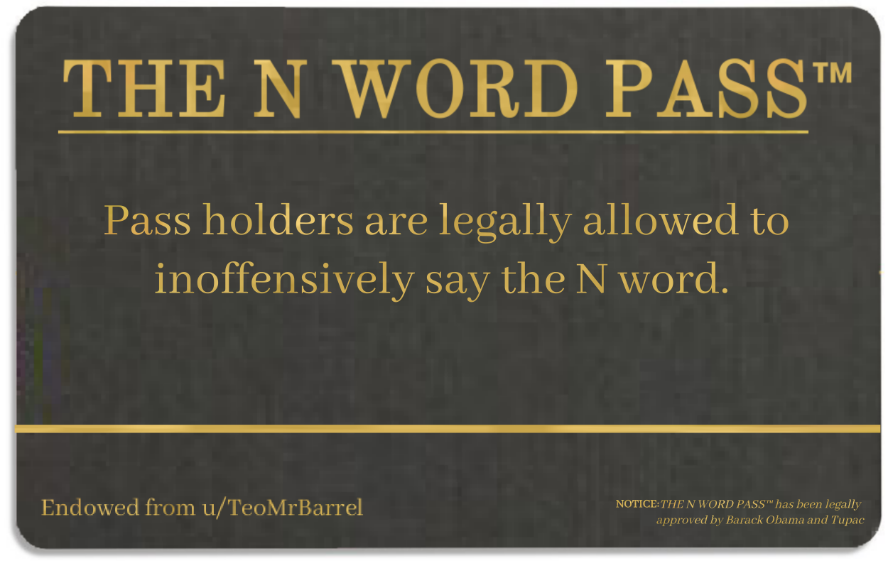 N word pass Blank Meme Template