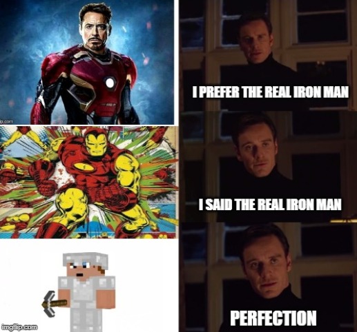 perfection | image tagged in avengers,iron man,perfection | made w/ Imgflip meme maker