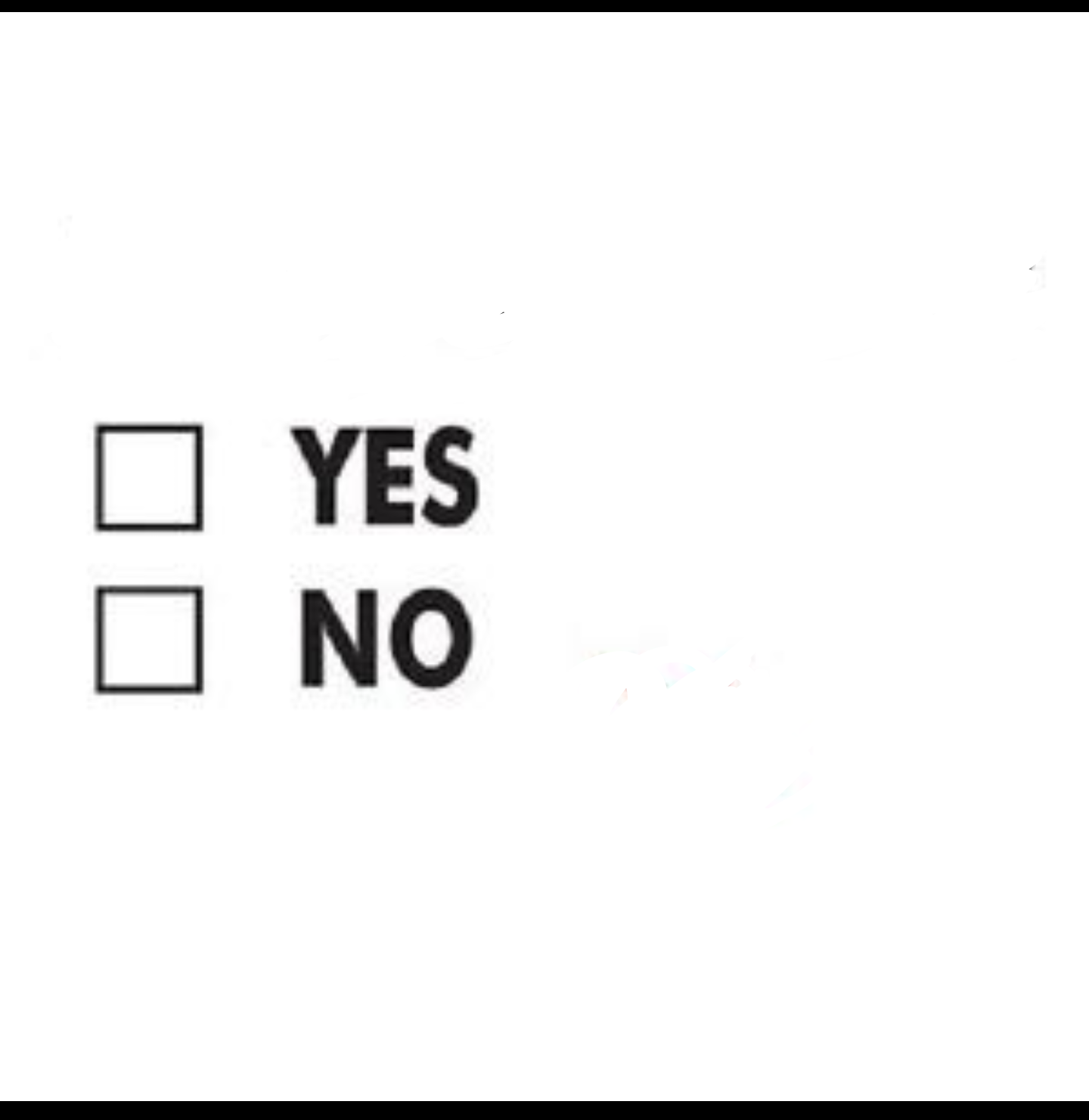 High Quality Check yes or no Blank Meme Template