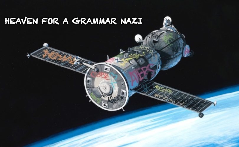 Had to 'TAG' the Russians... | HEAVEN FOR A GRAMMAR NAZI | made w/ Imgflip meme maker