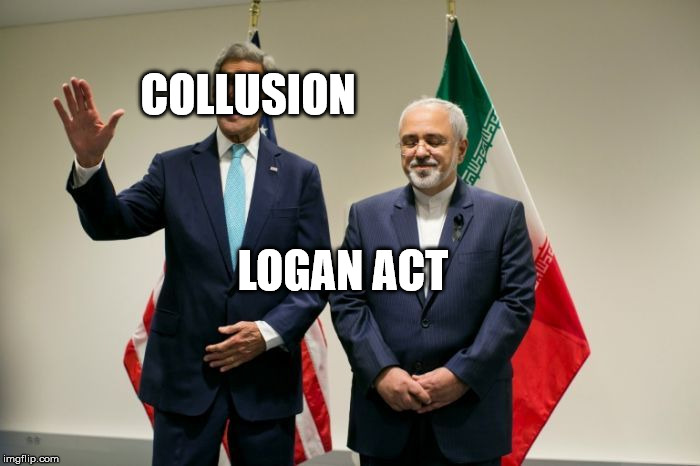 John Kerry Colludes | COLLUSION; LOGAN ACT | image tagged in john kerry,political meme,democrats,donald trump approves,obama,joe biden | made w/ Imgflip meme maker