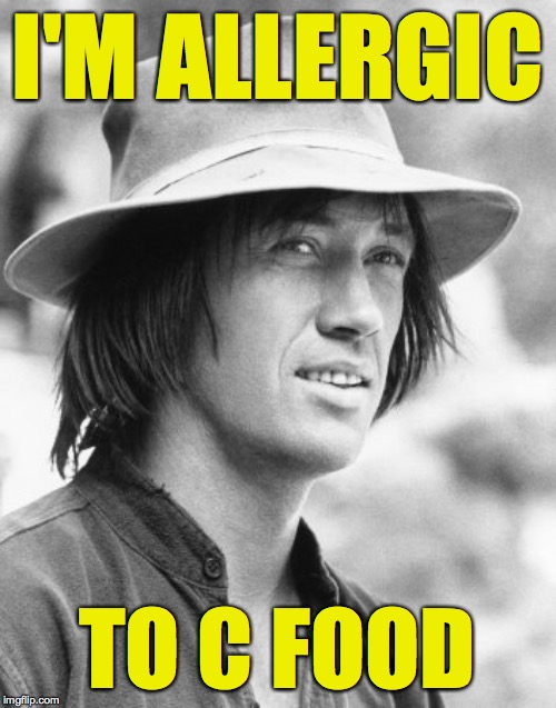 I'M ALLERGIC TO C FOOD | made w/ Imgflip meme maker
