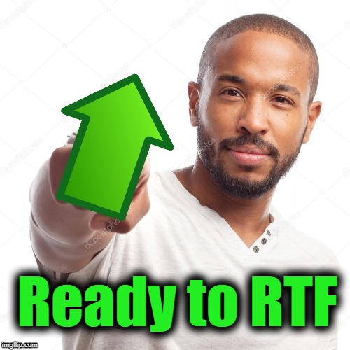 upvote | Ready to RTF | image tagged in upvote | made w/ Imgflip meme maker