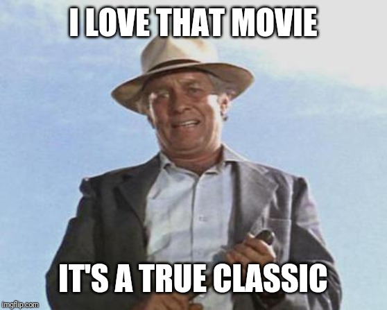 Cool Hand Luke - Failure to Communicate | I LOVE THAT MOVIE IT'S A TRUE CLASSIC | image tagged in cool hand luke - failure to communicate | made w/ Imgflip meme maker
