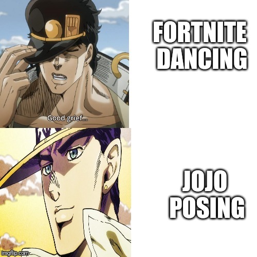 FORTNITE DANCING; JOJO POSING | made w/ Imgflip meme maker