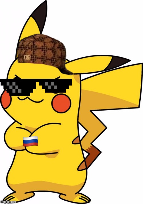 It was them all along! | 🇷🇺 | image tagged in pikachu | made w/ Imgflip meme maker