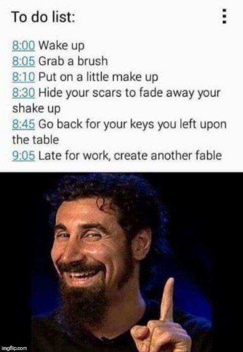 Not my meme, this is a repost ;-) | image tagged in system of a down,chop suey | made w/ Imgflip meme maker