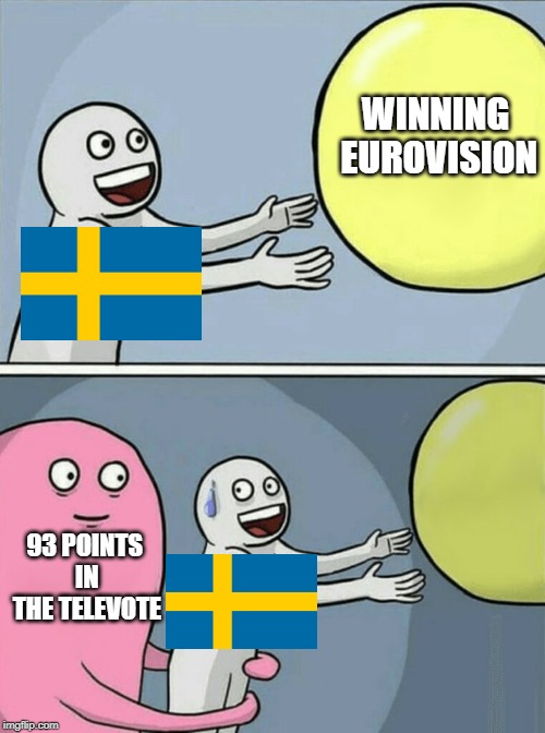 Running Away Balloon | WINNING EUROVISION; 93 POINTS IN THE TELEVOTE | image tagged in memes,running away balloon | made w/ Imgflip meme maker