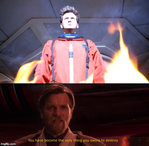 image tagged in you have become the very thing you swore to destroy,doctor who | made w/ Imgflip meme maker
