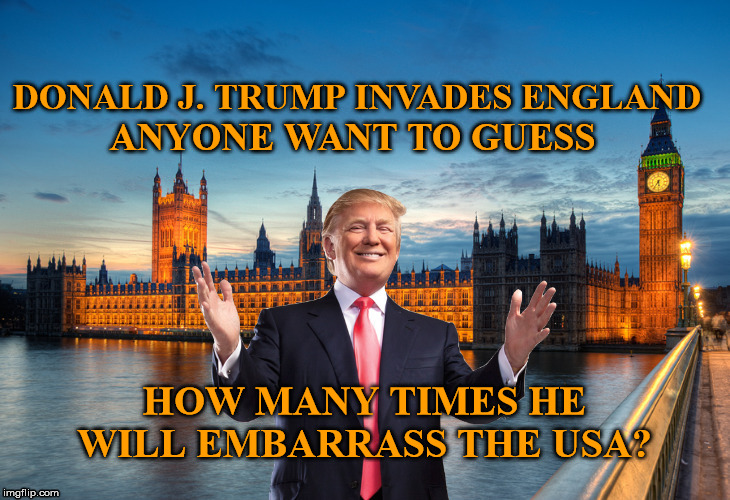 Donald J. Trump invades England | ANYONE WANT TO GUESS; DONALD J. TRUMP INVADES ENGLAND; HOW MANY TIMES HE WILL EMBARRASS THE USA? | image tagged in donald trump,queen of england,notourpresident,impeach trump,trump,impeachment | made w/ Imgflip meme maker
