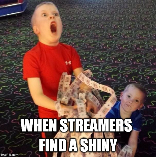 Streamer Shiny Reactions | FIND A SHINY; WHEN STREAMERS | image tagged in overly excited ticket kid,pokemon | made w/ Imgflip meme maker