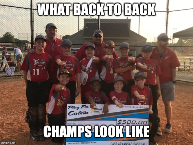 WHAT BACK TO BACK; CHAMPS LOOK LIKE | made w/ Imgflip meme maker