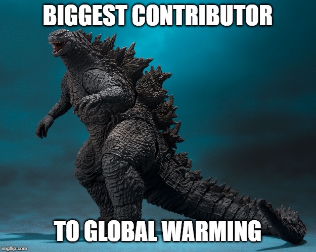 BIGGEST CONTRIBUTOR; TO GLOBAL WARMING | image tagged in global warming | made w/ Imgflip meme maker