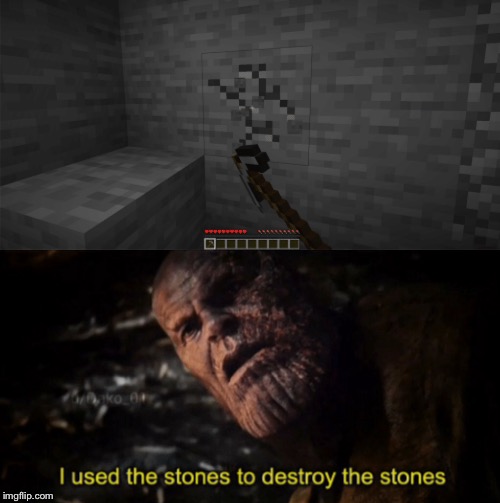 Don’t Axe why | image tagged in i used the stones to destroy the stones,rock bottom,thanos infinity stones | made w/ Imgflip meme maker