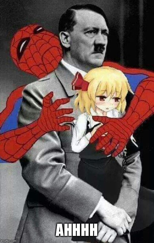 I don't even know how to call it... | AHHHH | image tagged in hitler,adolf hitler,loli,spiderman | made w/ Imgflip meme maker