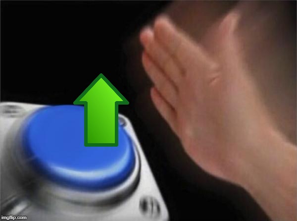 Blank Nut Button Meme | image tagged in memes,blank nut button | made w/ Imgflip meme maker