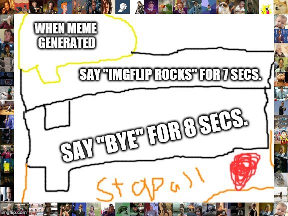 Coding. | SAY ''IMGFLIP ROCKS'' FOR 7 SECS. SAY ''BYE'' FOR 8 SECS. | image tagged in images,coding,imgflip,help me,please,911 | made w/ Imgflip meme maker