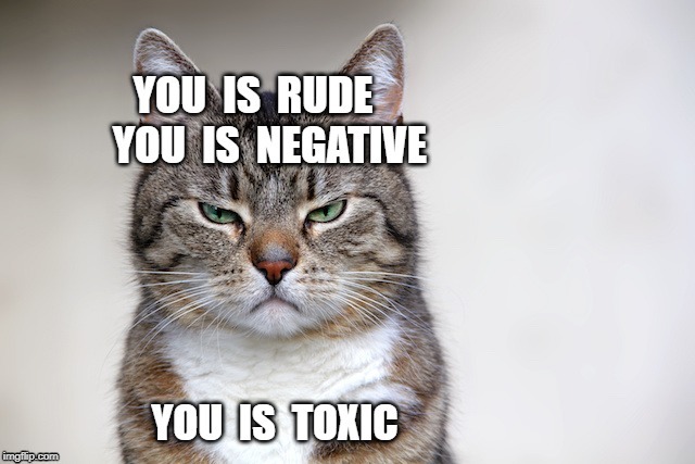 Toxic People | image tagged in negative | made w/ Imgflip meme maker