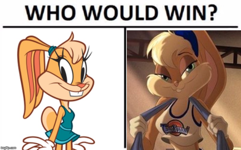 New Lola vs Old Lola! Comment Below! | image tagged in memes,who would win,lola bunny,old vs new,cute vs sexy,looney tunes | made w/ Imgflip meme maker